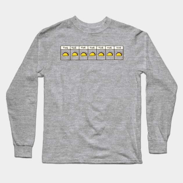 Taco Tuesday Everyday Long Sleeve T-Shirt by Walmazan